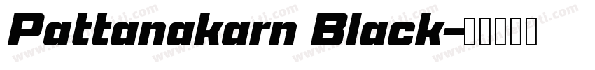 Pattanakarn Black字体转换